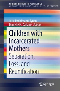 Titelbild: Children with Incarcerated Mothers 9783030675981