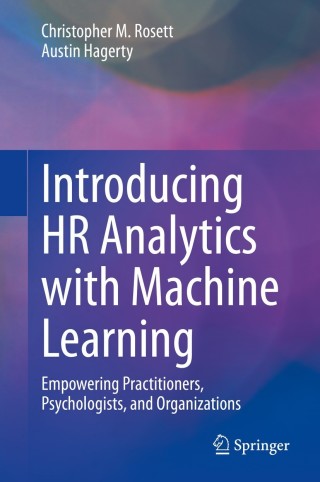 表紙画像: Introducing HR Analytics with Machine Learning 9783030676254