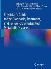 Imagen de portada: Physician's Guide to the Diagnosis, Treatment, and Follow-Up of Inherited Metabolic Diseases 2nd edition 9783030677268