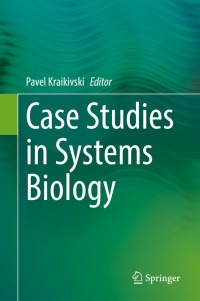 Imagen de portada: Case Studies in  Systems Biology 9783030677411