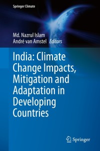 Omslagafbeelding: India: Climate Change Impacts, Mitigation and Adaptation in Developing Countries 9783030678630