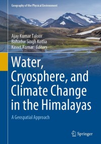 Omslagafbeelding: Water, Cryosphere, and Climate Change in the Himalayas 9783030679316