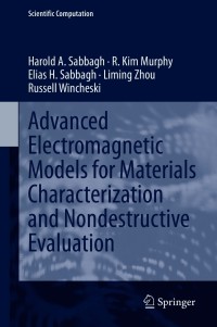 Cover image: Advanced Electromagnetic Models for Materials Characterization and Nondestructive Evaluation 9783030679545