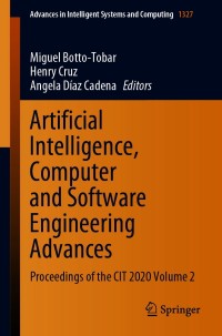 Imagen de portada: Artificial Intelligence, Computer and Software Engineering Advances 9783030680824