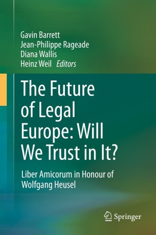 Omslagafbeelding: The Future of Legal Europe: Will We Trust in It? 9783030682521