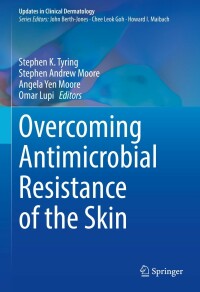 Imagen de portada: Overcoming Antimicrobial Resistance of the Skin 9783030683207