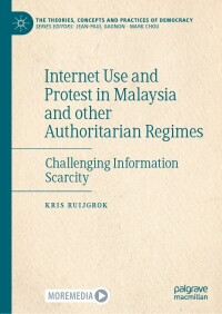 Imagen de portada: Internet Use and Protest in Malaysia and other Authoritarian Regimes 9783030683245