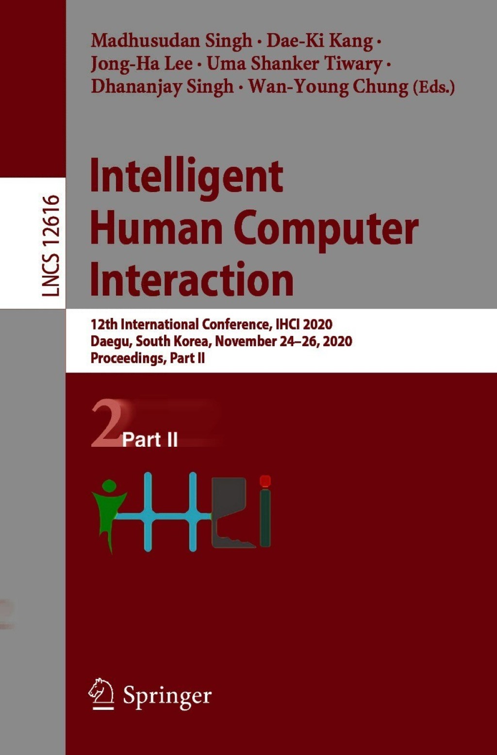 Intelligent Human Computer Interaction 12th International Conference, IHCI 2020, Daegu, South Korea, November 24–26, 2020, Proceedings, Part II