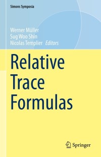 Titelbild: Relative Trace Formulas 9783030685058