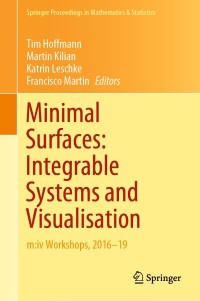 Cover image: Minimal Surfaces: Integrable Systems and Visualisation 9783030685409