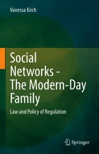 表紙画像: Social Networks  - The Modern-Day Family 9783030686505