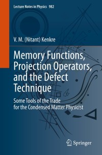 Cover image: Memory Functions, Projection Operators, and the Defect Technique 9783030686666