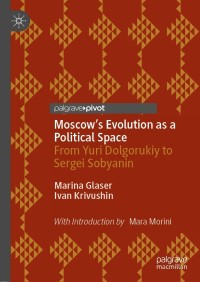 Cover image: Moscow's Evolution as a Political Space 9783030686727