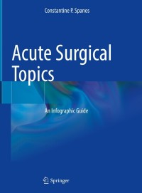 صورة الغلاف: Acute Surgical Topics 9783030686994