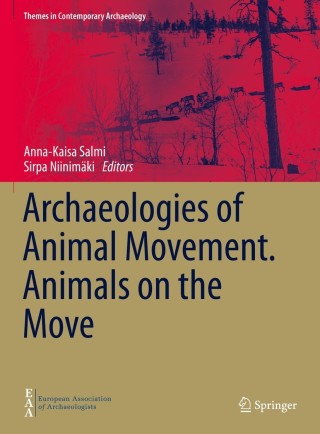 Imagen de portada: Archaeologies of Animal Movement. Animals on the Move 9783030687434