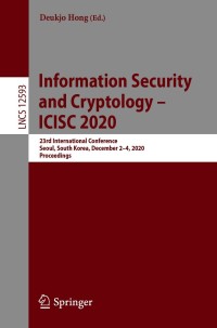 Imagen de portada: Information Security and Cryptology –  ICISC 2020 9783030688899