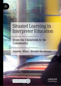 Cover image: Situated Learning in Interpreter Education 9783030689032
