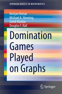 Titelbild: Domination Games Played on Graphs 9783030690861