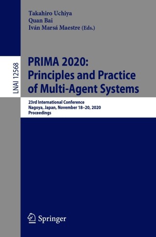 Imagen de portada: PRIMA 2020: Principles and Practice of Multi-Agent Systems 9783030693213