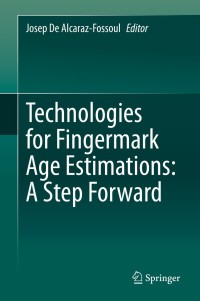 Imagen de portada: Technologies for Fingermark Age Estimations: A Step Forward 9783030693367