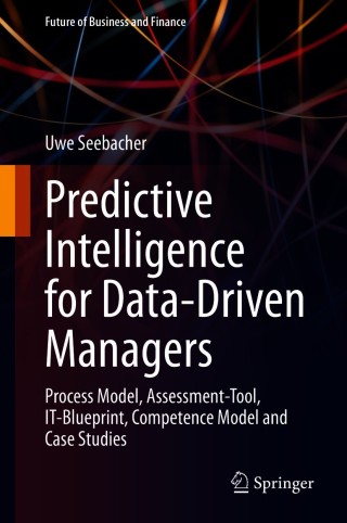 Cover image: Predictive Intelligence for Data-Driven Managers 9783030694029