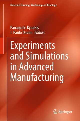 Imagen de portada: Experiments and Simulations in Advanced Manufacturing 9783030694715