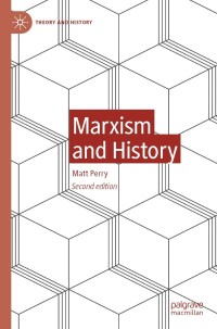 表紙画像: Marxism and History 2nd edition 9783030695101