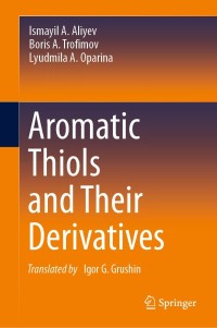 Imagen de portada: Aromatic Thiols and Their Derivatives 9783030696207
