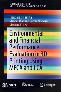 Imagen de portada: Environmental and Financial Performance Evaluation in 3D Printing Using MFCA and LCA 9783030696948