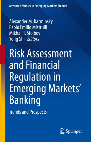 Cover image: Risk Assessment and Financial Regulation in Emerging Markets' Banking 9783030697471