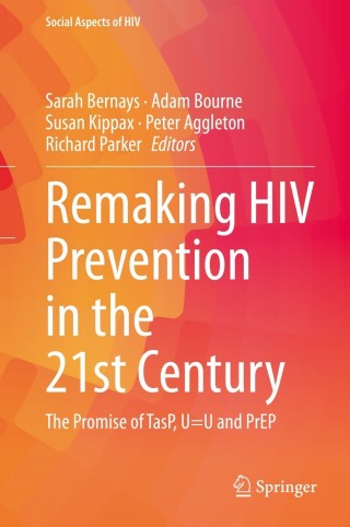Imagen de portada: Remaking HIV Prevention in the 21st Century 9783030698188