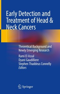 Cover image: Early Detection and Treatment of Head & Neck Cancers 9783030698515
