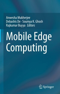 表紙画像: Mobile Edge Computing 9783030698928