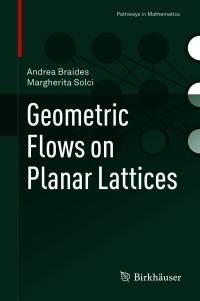 Titelbild: Geometric Flows on Planar Lattices 9783030699161