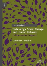 表紙画像: Technology, Social Change and Human Behavior 9783030700010