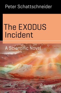 Cover image: The EXODUS Incident 9783030700188