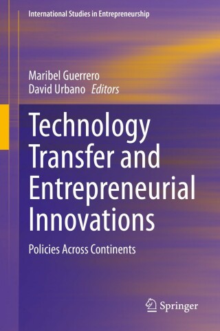 Cover image: Technology Transfer and Entrepreneurial Innovations 9783030700218