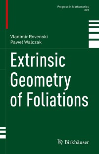 Imagen de portada: Extrinsic Geometry of Foliations 9783030700669