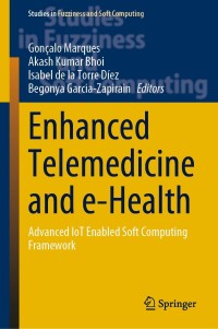 Titelbild: Enhanced Telemedicine and e-Health 9783030701109