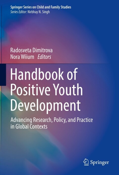 Handbook of Positive Youth Development: Advancing Research, Policy, and Practice in Global Contexts - FULL INSTANT DOWNLOAD | PDF DOCX EPUB