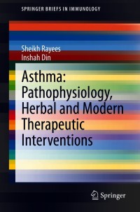 Cover image: Asthma: Pathophysiology, Herbal and Modern Therapeutic Interventions 9783030702694