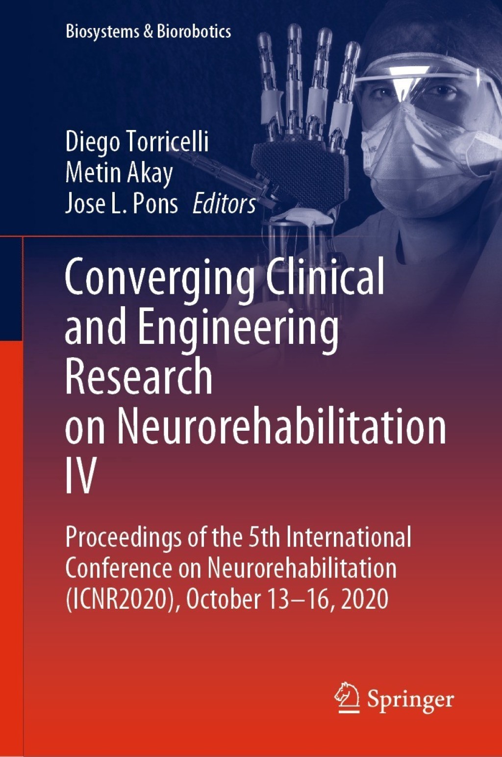 Converging Clinical and Engineering Research on Neurorehabilitation IV Proceedings of the 5th International Conference on Neurorehabilitation (ICNR2020), October 13–16, 2020