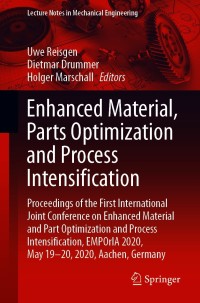 Cover image: Enhanced Material, Parts Optimization and Process Intensification 9783030703318