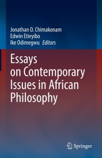 Cover image: Essays on Contemporary Issues in African Philosophy 9783030704353