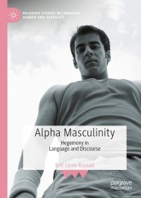 Cover image: Alpha Masculinity 9783030704698