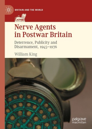 Imagen de portada: Nerve Agents in Postwar Britain 9783030704735