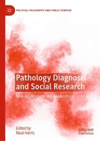 Cover image: Pathology Diagnosis and Social Research 9783030705817