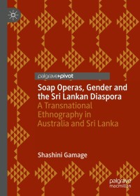 Cover image: Soap Operas, Gender and the Sri Lankan Diaspora 9783030706319