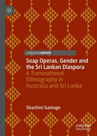 Cover image: Soap Operas, Gender and the Sri Lankan Diaspora 9783030706319