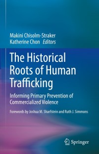 Cover image: The Historical Roots of Human Trafficking 9783030706746